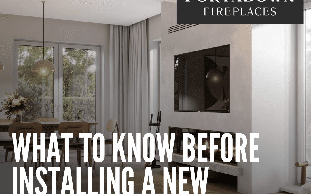 What to Know Before Installing a New Fireplace