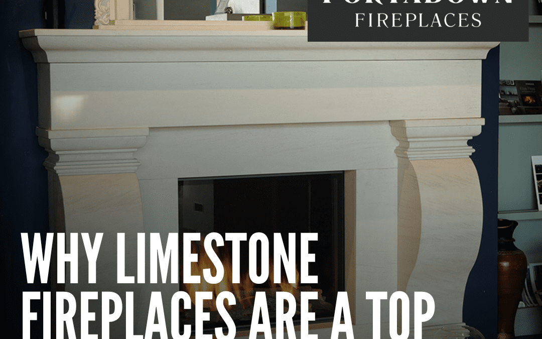 Why Limestone Fireplaces are a Top Choice for Your Home