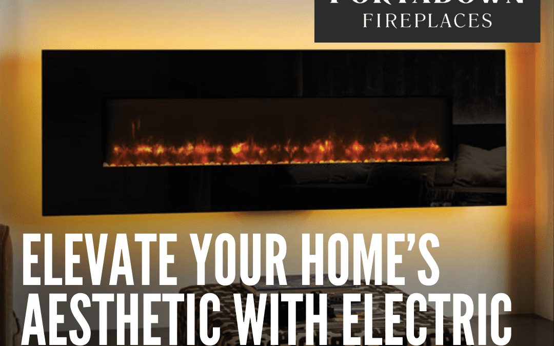 Elevate Your Home’s Aesthetic with Electric Fires
